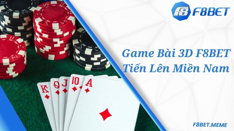 Game Tiến Lên Miền Nam