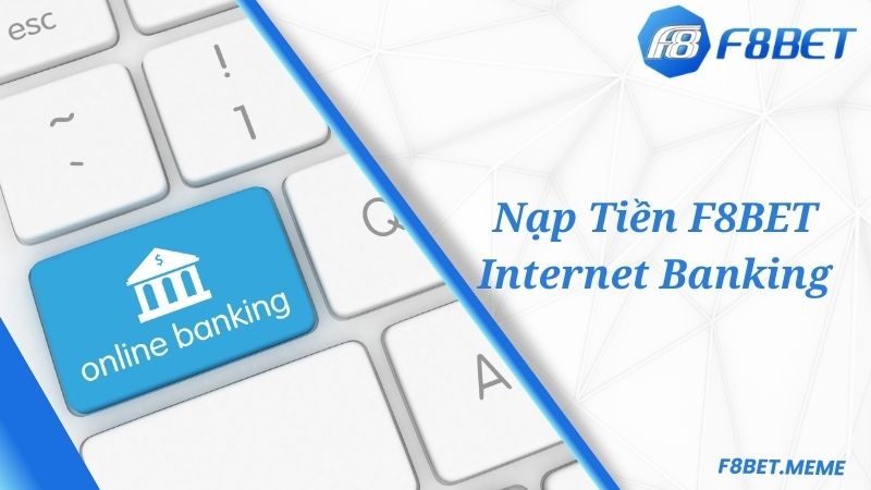 Nạp tiền Internet Banking