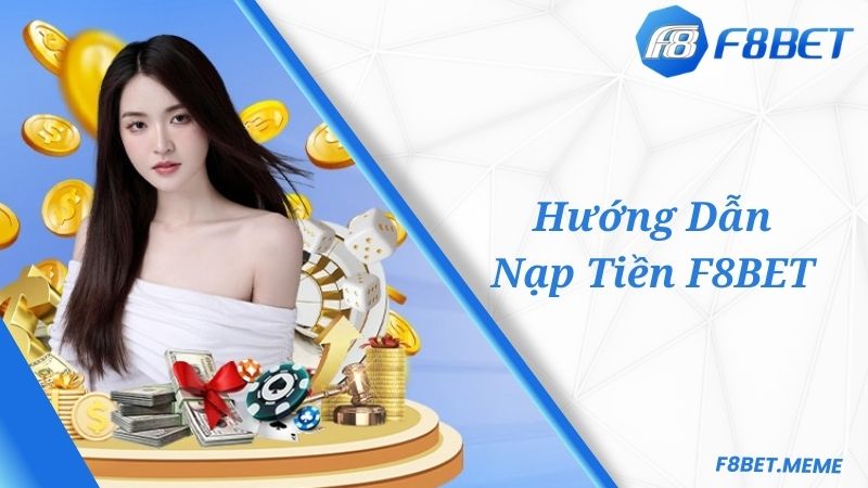 Hướng dẫn nạp tiền nhanh