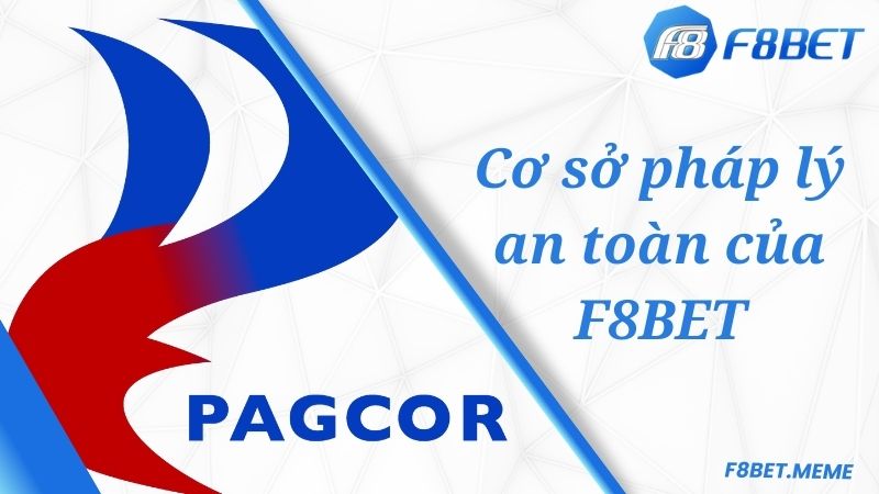 Cơ sở pháp lý an toàn của F8BET